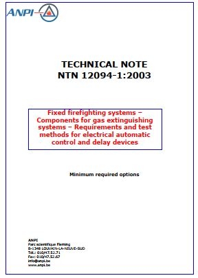 NTN EN 12094-1 Fixed firefighting systems – Components for gas extinguishing systems